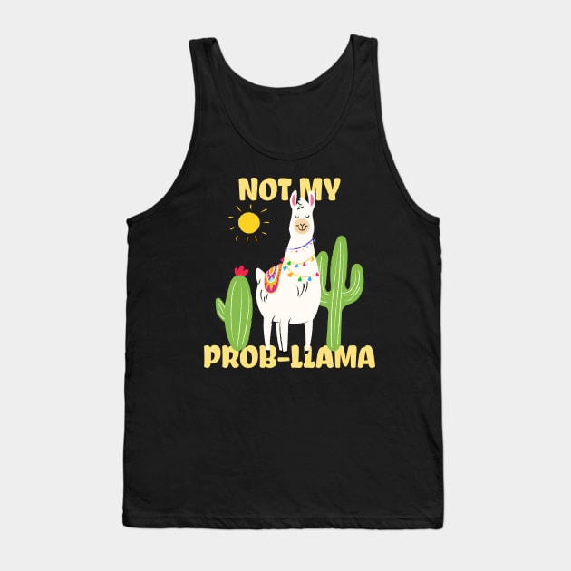 Not my problem llama Tank Top by Biddie Gander Designs